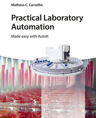 Practical Laboratory Automation(English, Paperback, Carvalho Matheus C.)