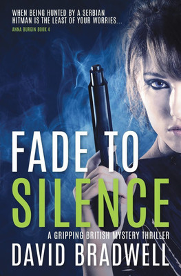 Fade To Silence(English, Paperback, Bradwell David)