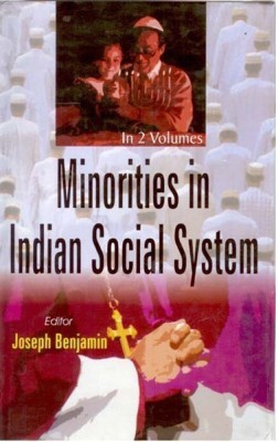 Minorities in Indian Social System(English, Hardcover, Benjamin Joseph)