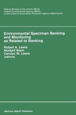 Environmental Specimen Banking and Monitoring as Related to Banking(English, Paperback, unknown)