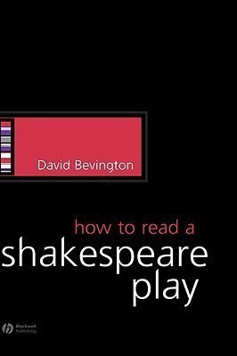 How to Read a Shakespeare Play(English, Hardcover, Bevington David)