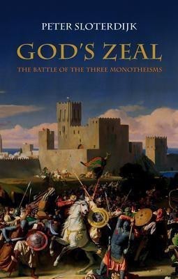 God's Zeal(English, Hardcover, Sloterdijk Peter)