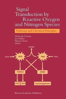 Signal Transduction by Reactive Oxygen and Nitrogen Species: Pathways and Chemical Principles(English, Paperback, unknown)
