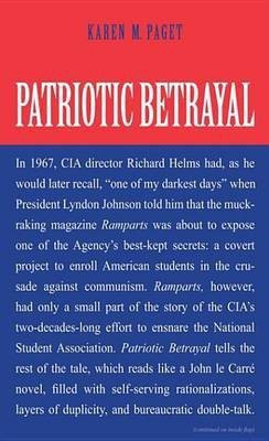 Patriotic Betrayal(English, Electronic book text, Paget Karen M.)