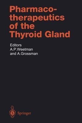 Pharmacotherapeutics of the Thyroid Gland(English, Paperback, unknown)