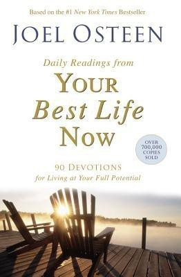 Daily Readings from Your Best Life Now(English, Paperback, Osteen Joel)