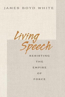 Living Speech(English, Paperback, White James Boyd)