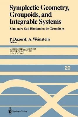 Symplectic Geometry, Groupoids, and Integrable Systems(English, Paperback, unknown)