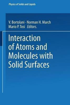 Interaction of Atoms and Molecules with Solid Surfaces(English, Paperback, unknown)