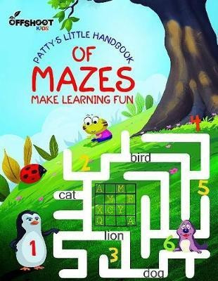 Patty's little handbook of Mazes(English, Paperback, Offshoot Books Offshoot Books)