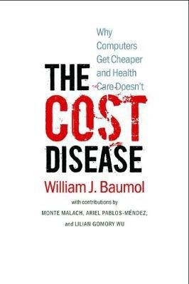 The Cost Disease(English, Electronic book text, Baumol William J.)
