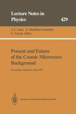 Present and Future of the Cosmic Microwave Background(English, Paperback, unknown)