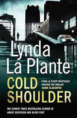 Cold Shoulder(English, Paperback, La Plante Lynda)