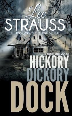 Hickory Dickory Dock(English, Paperback, Strauss Lee)