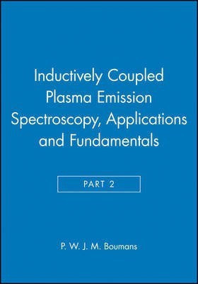 Inductively Coupled Plasma Emission Spectroscopy, Part 2(English, Hardcover, unknown)