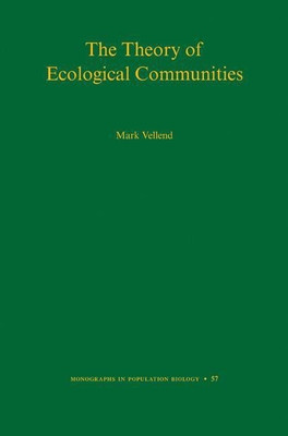 The Theory of Ecological Communities(English, Hardcover, Vellend Mark)