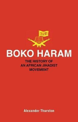 Boko Haram(English, Hardcover, Thurston Alexander)