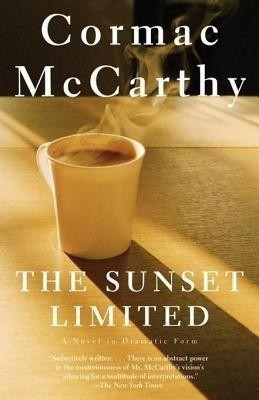 The Sunset Limited(English, Electronic book text, McCarthy Cormac)