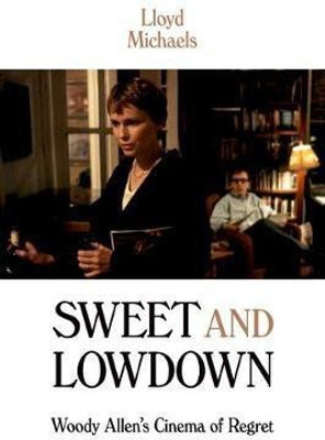 Sweet and Lowdown(English, Electronic book text, Michaels Lloyd)