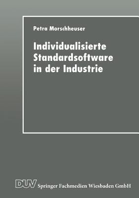 Individualisierte Standardsoftware in der Industrie(German, Paperback, unknown)