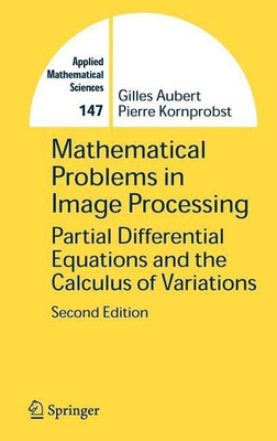 Mathematical Problems in Image Processing(English, Hardcover, Aubert Gilles)