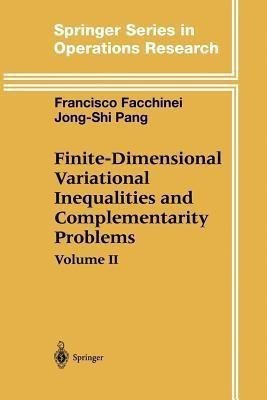Finite-Dimensional Variational Inequalities and Complementarity Problems(English, Paperback, Facchinei Francisco)