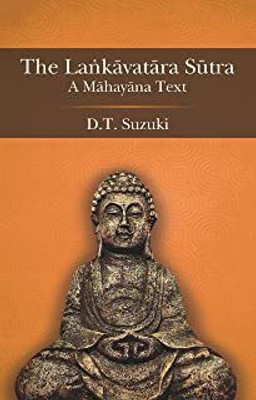The Lankavatara Sutra: A Mahayana Text(Paperback, Daisetz Teitaro Suzuki)