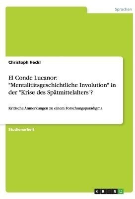 El Conde Lucanor(German, Paperback, Heckl Christoph)