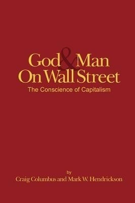 Good & Man on Wall Street(English, Paperback, Columbus Craig)