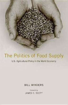 The Politics of Food Supply(English, Electronic book text, Winders William)