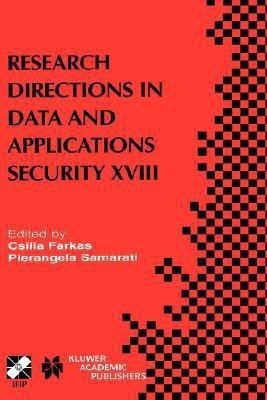 Research Directions in Data and Applications Security XVIII(English, Hardcover, unknown)