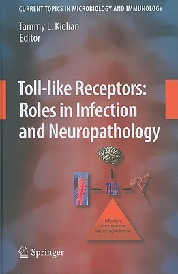 Toll-like Receptors: Roles in Infection and Neuropathology(English, Hardcover, unknown)