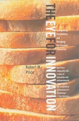 The Eye for Innovation(English, Electronic book text, Price Robert M)