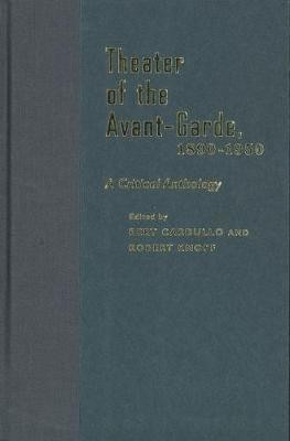 Theater of the Avant-Garde, 1890-1950(English, Electronic book text, Cardullo Bert)