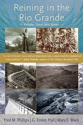 Reining in the Rio Grande(English, Hardcover, Phillips Fred M.)