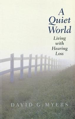 A Quiet World(English, Electronic book text, Myers David G)