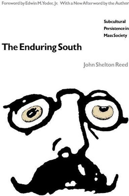 The Enduring South(English, Paperback, Reed John Shelton)