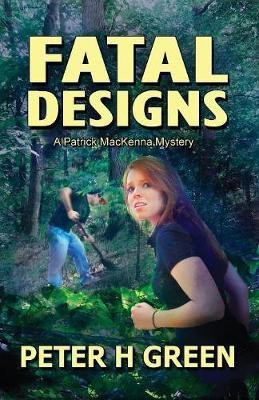 Fatal Designs(English, Paperback, Green Peter H)