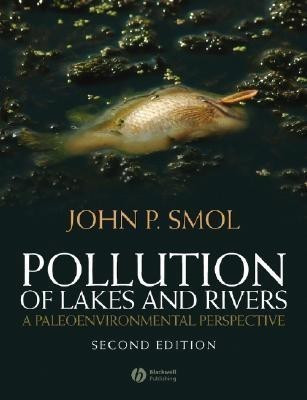 Pollution of Lakes and Rivers(English, Paperback, Smol John P.)