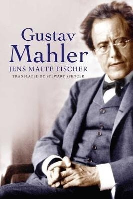 Gustav Mahler(English, Paperback, Fischer Jens Malte)