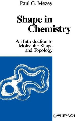 Shape in Chemistry(English, Hardcover, Mezey Paul G.)