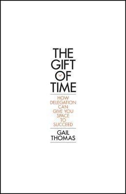 The Gift of Time(English, Paperback, Thomas Gail)