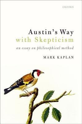 Austin's Way with Skepticism(English, Hardcover, Kaplan Mark)