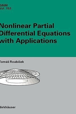Nonlinear Partial Differential Equations with Applications(English, Hardcover, Roubicek Tomas)