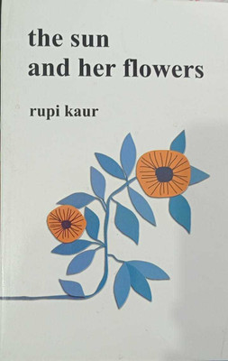 The The Sun And Her Flowers Best Selling Book)(Paperback, Kaur Rupi)