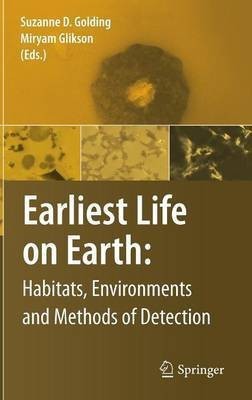 Earliest Life on Earth: Habitats, Environments and Methods of Detection(English, Hardcover, unknown)