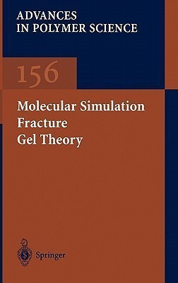 Molecular Simulation Fracture Gel Theory(English, Hardcover, unknown)