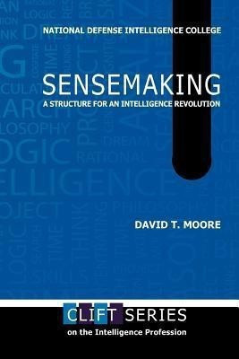 Sensemaking(English, Paperback, Moore David T.)