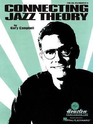 Connecting Jazz Theory(English, Paperback, unknown)