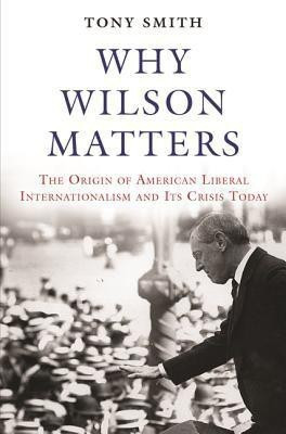 Why Wilson Matters(English, Paperback, Smith Tony)